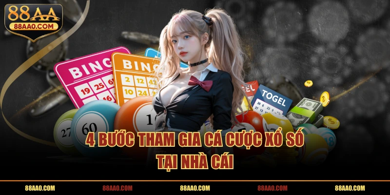 4 bước tham gia cá cược xổ số tại 88aa